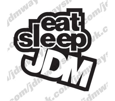 Купить Sticker bombing | Стикербомбинг Eat Sleep Jdm 